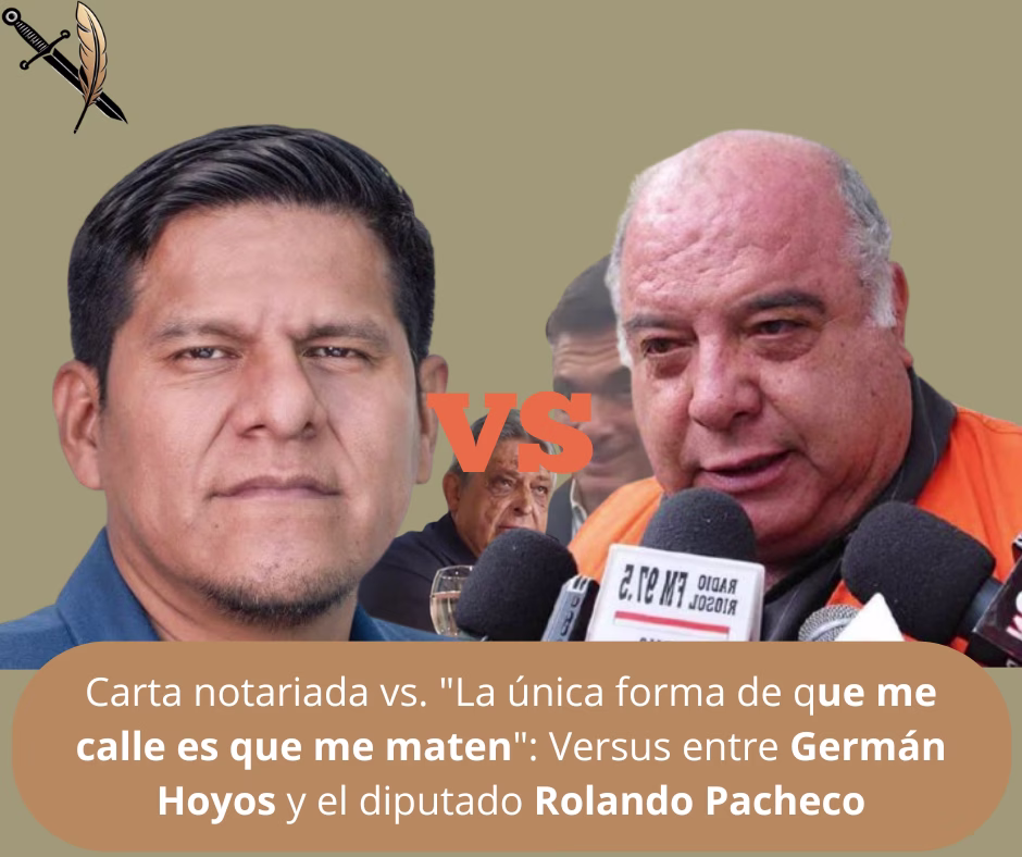 Carta notariada vs. "La única forma de que me calle es que me maten": Versus entre Germán Hoyos y el diputado Rolando Pacheco