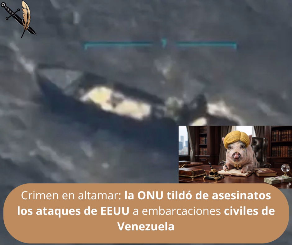 Crimen en altamar: la ONU tildó de asesinatos los ataques de EEUU a embarcaciones civiles de Venezuela