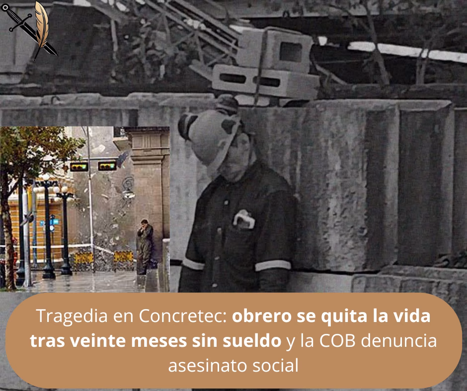 Tragedia en Concretec: obrero se quita la vida tras veinte meses sin sueldo y la COB denuncia asesinato social
